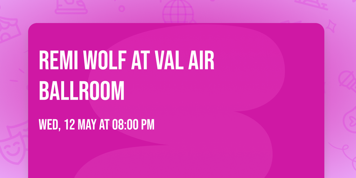 Remi Wolf at Val Air Ballroom