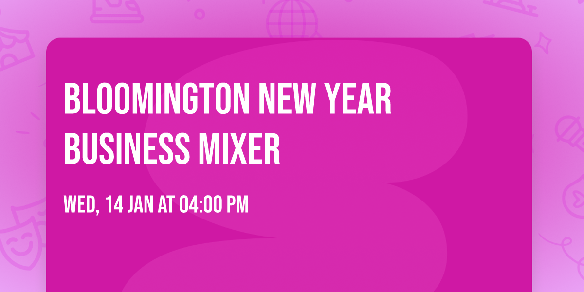 Bloomington New Year Business Mixer