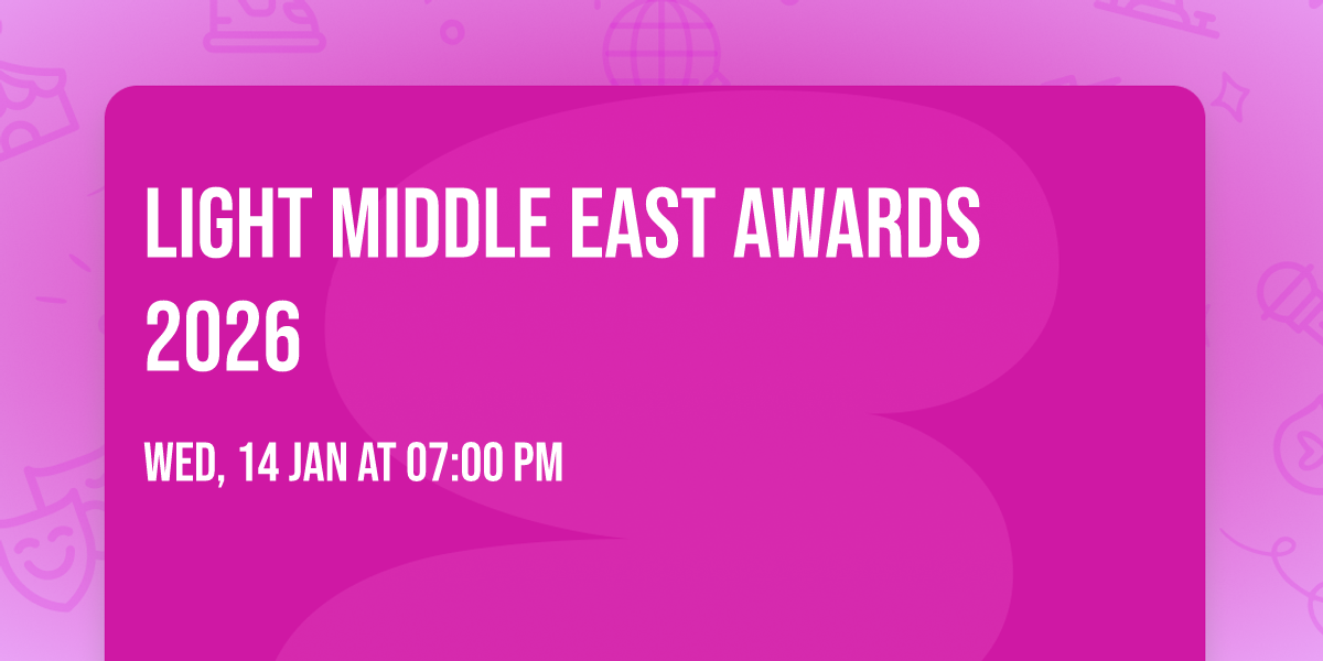Light Middle East Awards 2026