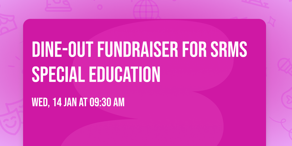 Dine-out Fundraiser for SRMS Special Education
