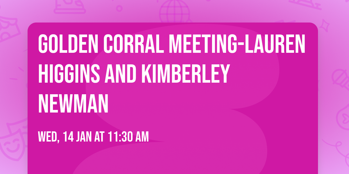 Golden Corral Meeting-Lauren Higgins and Kimberley Newman
