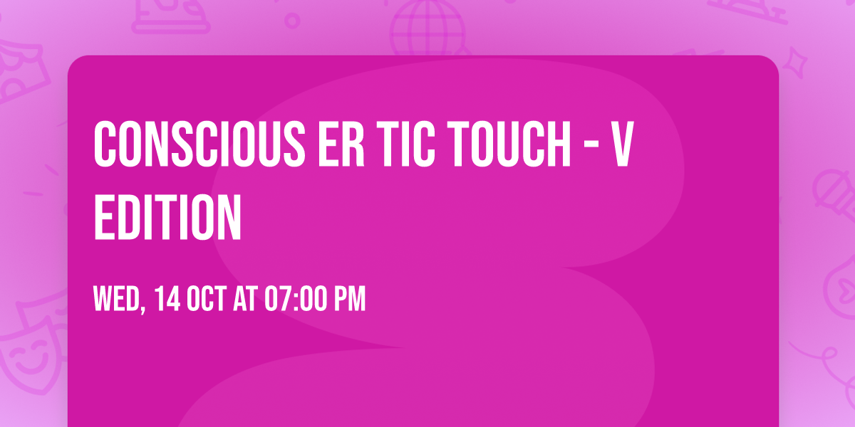 Conscious Er tic Touch - V edition