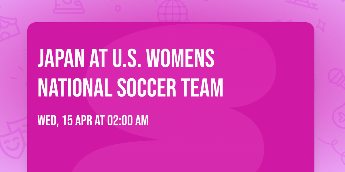 Japan at U.S. Womens National Soccer Team