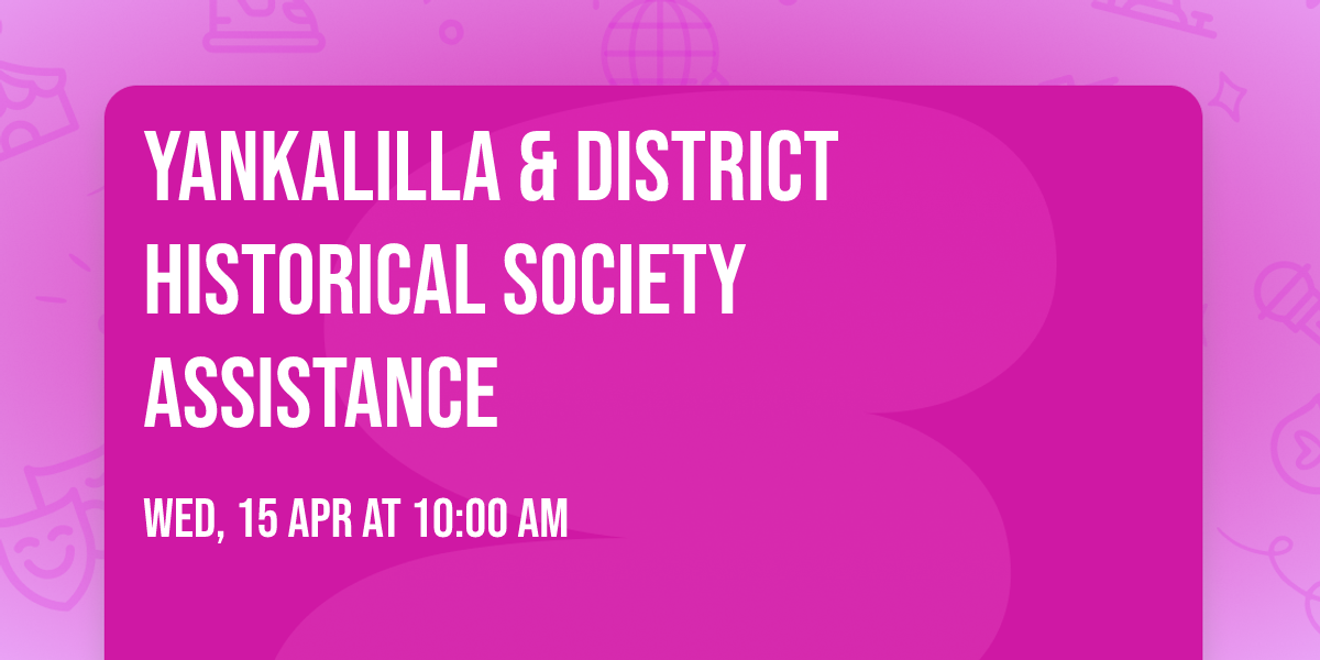 Yankalilla & District Historical Society Assistance