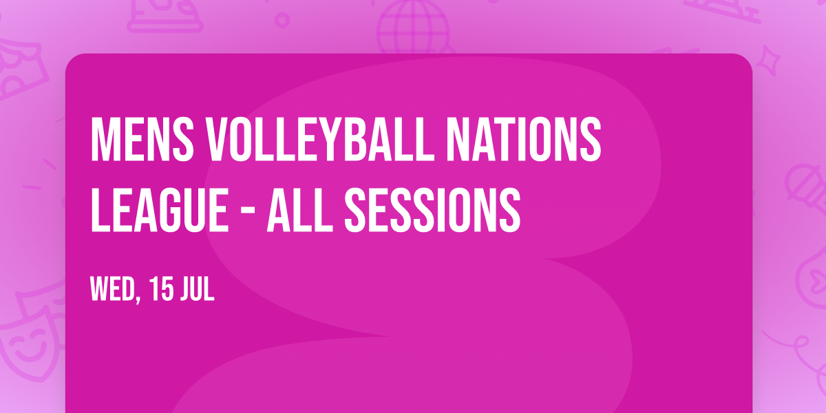 Mens Volleyball Nations League - All Sessions