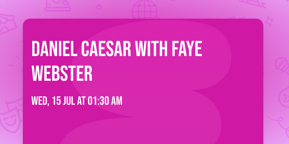 Daniel Caesar with Faye Webster