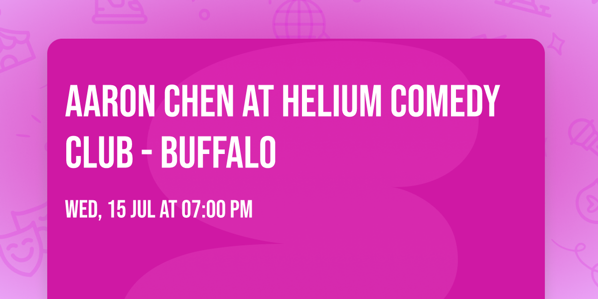 Aaron Chen at Helium Comedy Club - Buffalo
