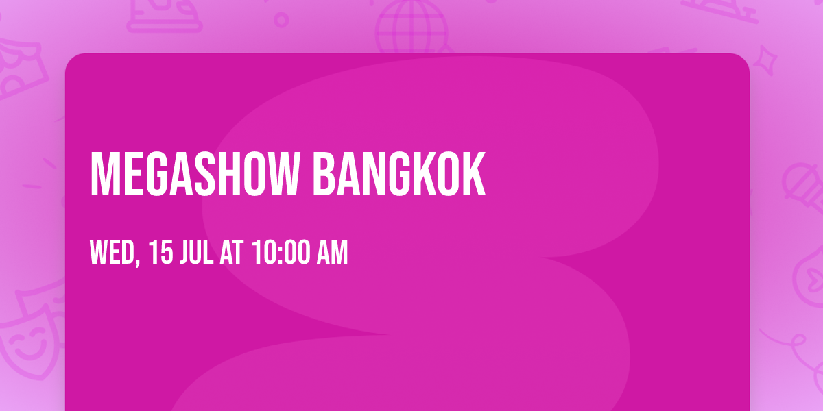 MEGASHOW BANGKOK