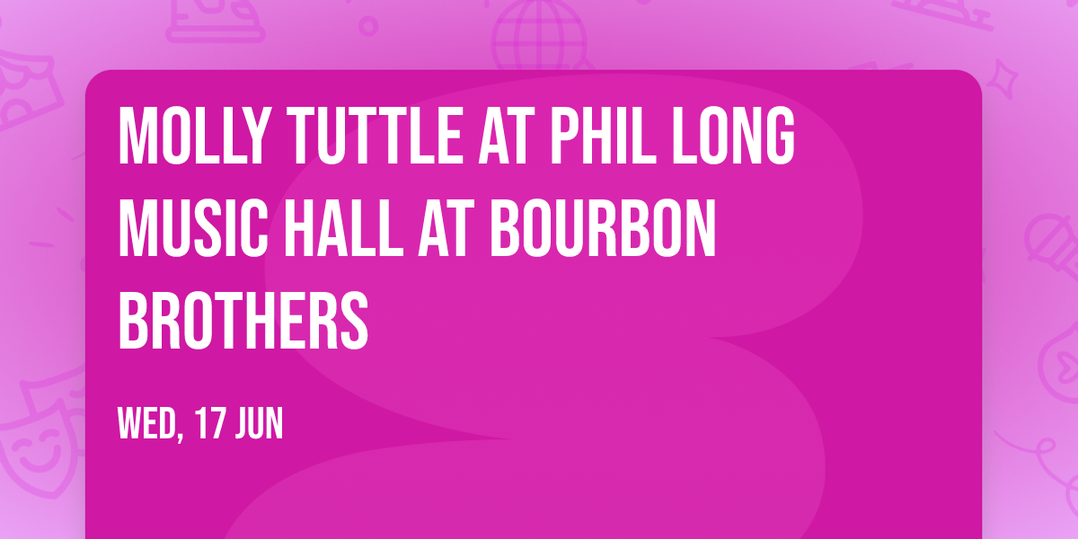 Molly Tuttle at Phil Long Music Hall at Bourbon Brothers