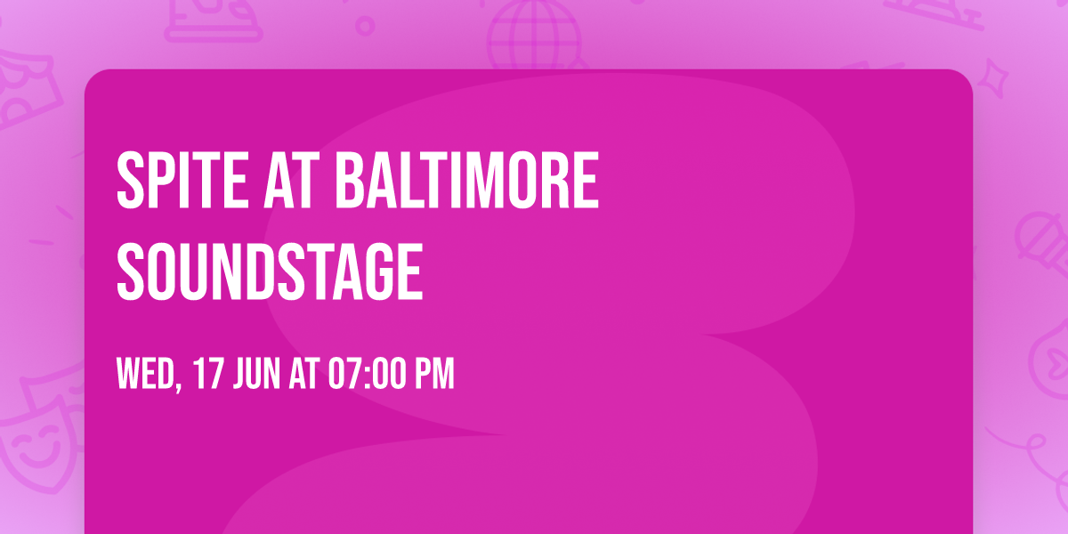 Spite at Baltimore SoundStage