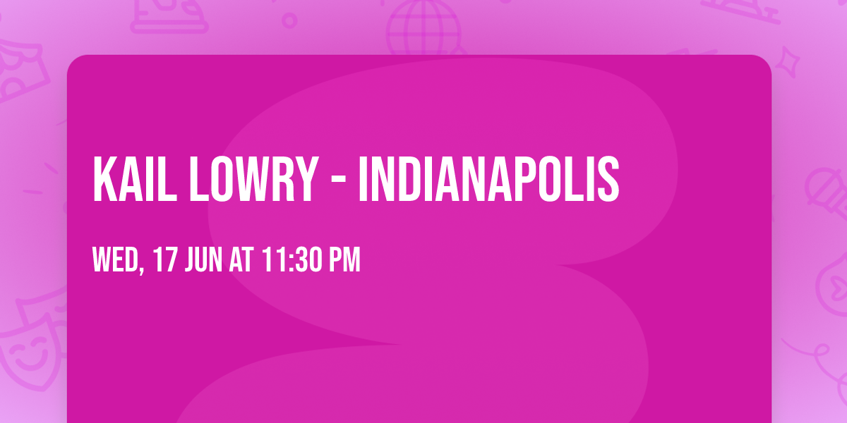 Kail Lowry - Indianapolis