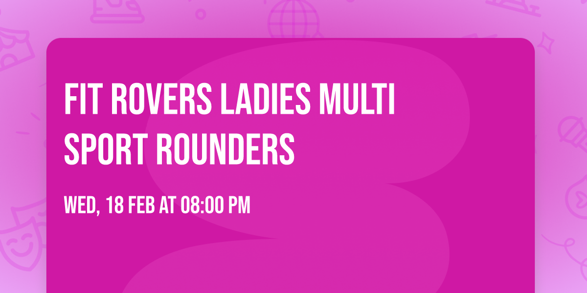 Fit Rovers Ladies Multi Sport Rounders
