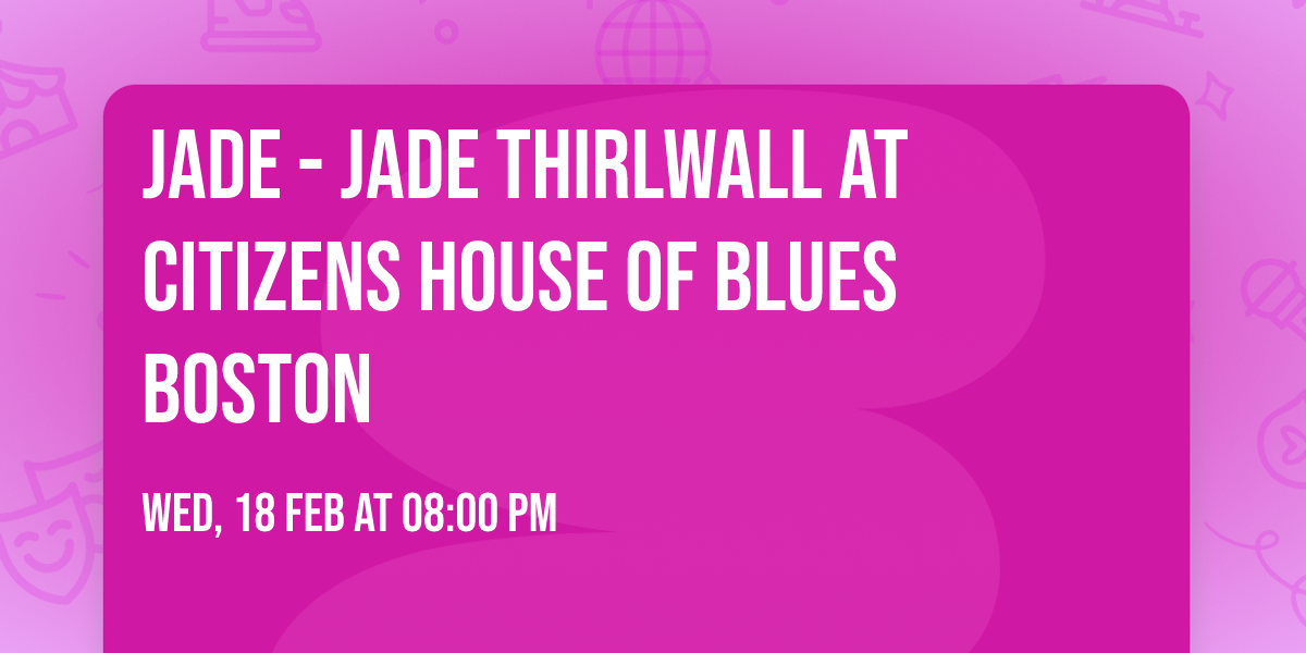 Jade - Jade Thirlwall at Citizens House of Blues Boston