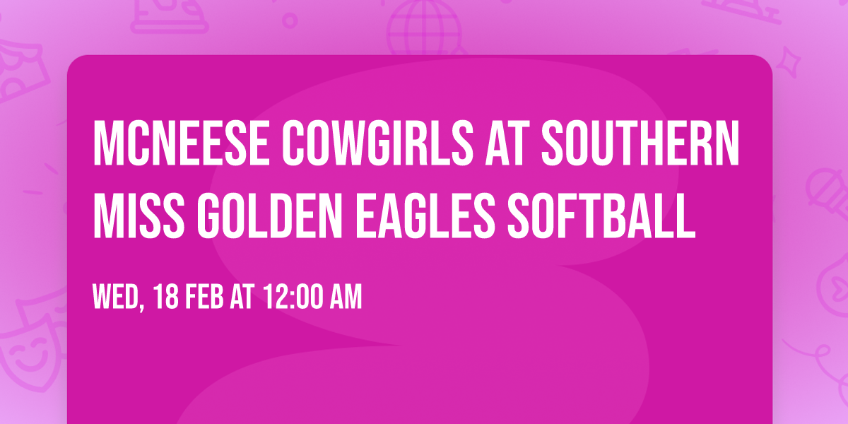McNeese Cowgirls at Southern Miss Golden Eagles Softball