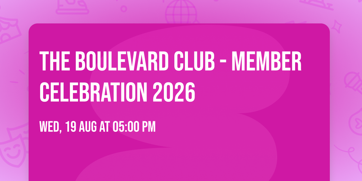 The Boulevard Club - Member Celebration 2026