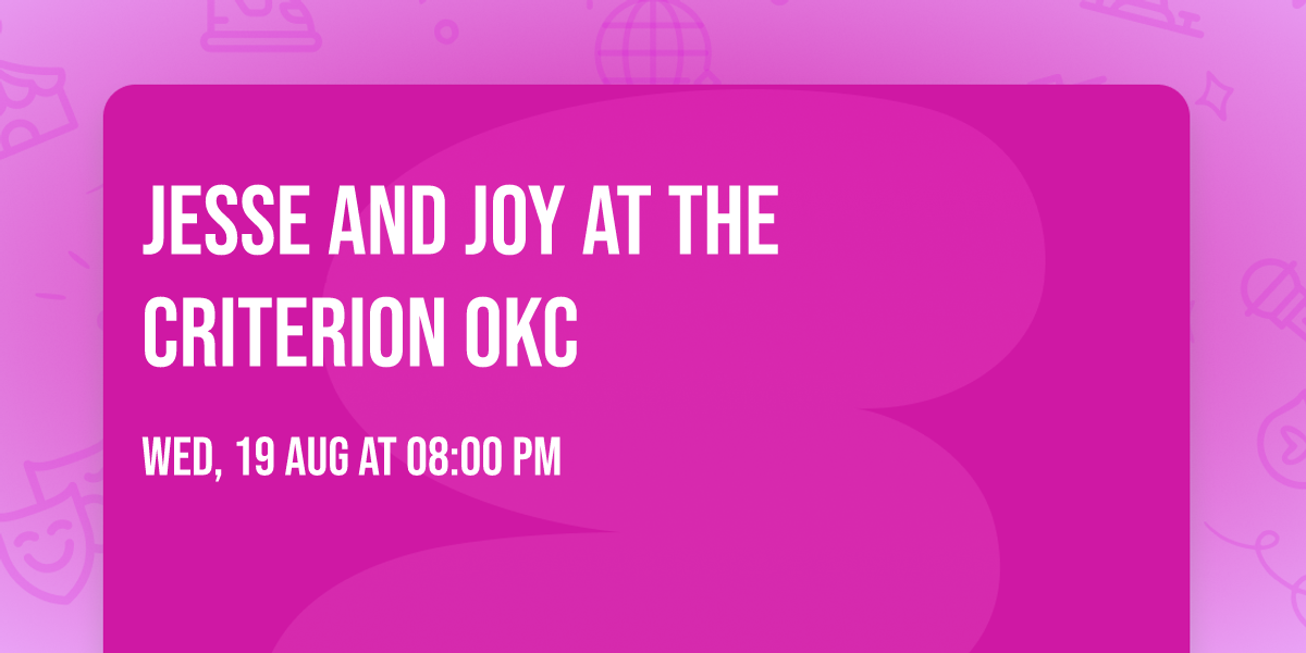 Jesse and Joy at The Criterion OKC