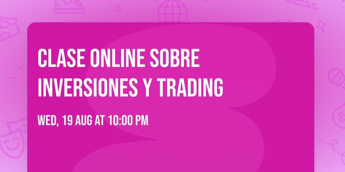 Clase online sobre Inversiones y Trading