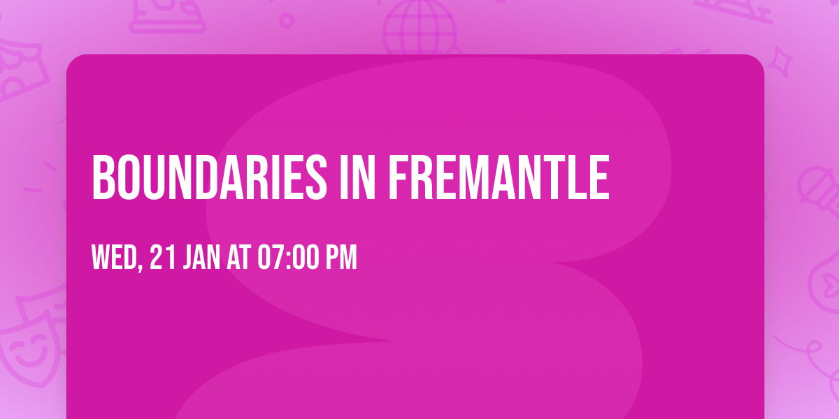 Boundaries in Fremantle