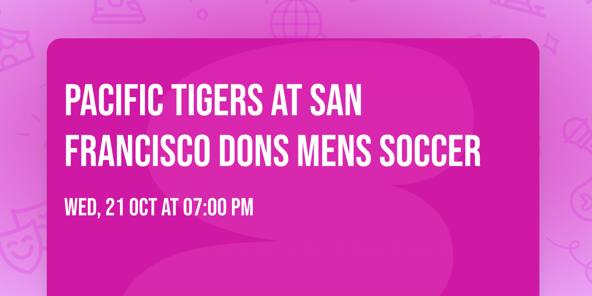 Pacific Tigers at San Francisco Dons Mens Soccer