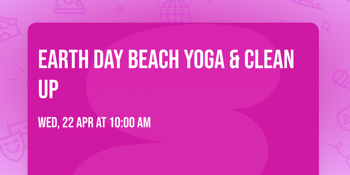 Earth Day Beach Yoga & Clean Up
