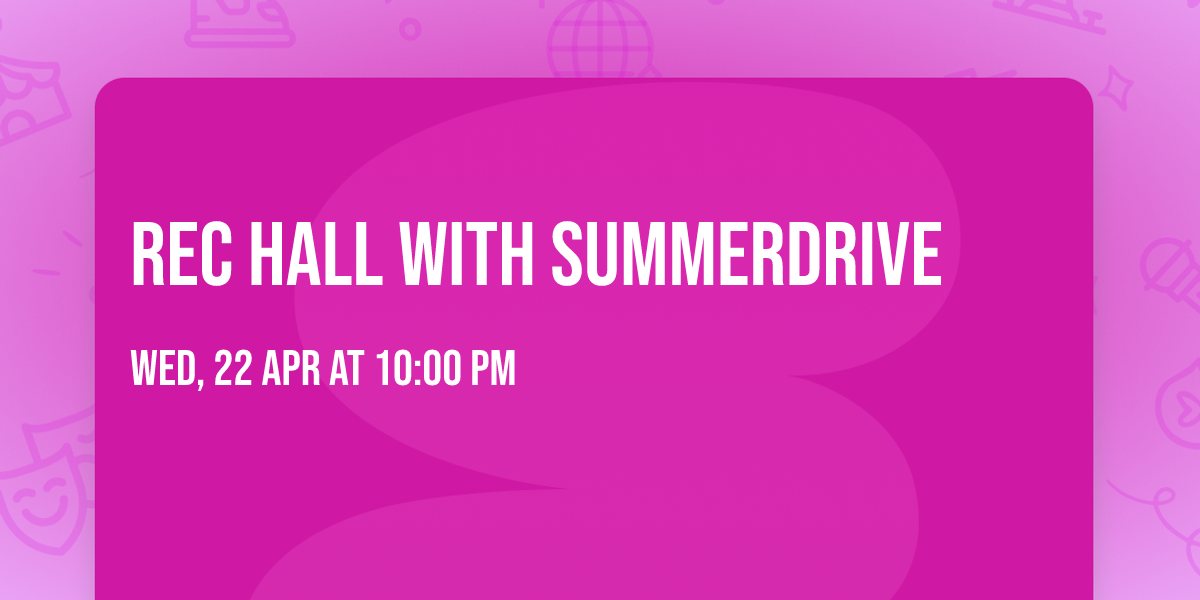 Rec Hall with Summerdrive