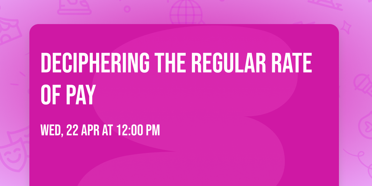 Deciphering the Regular Rate of Pay