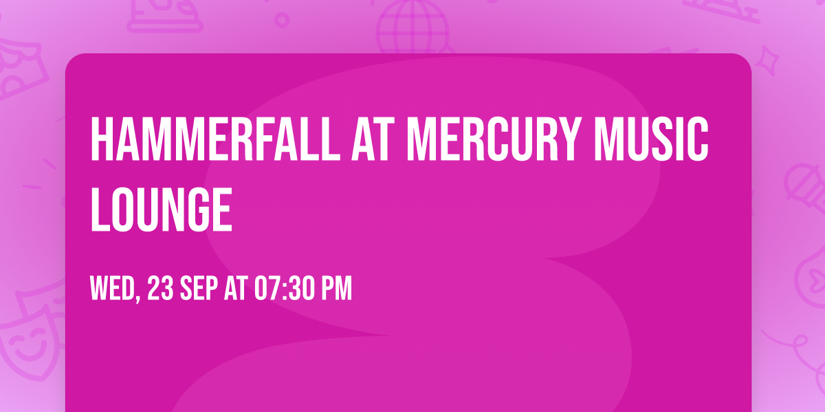 Hammerfall at Mercury Music Lounge