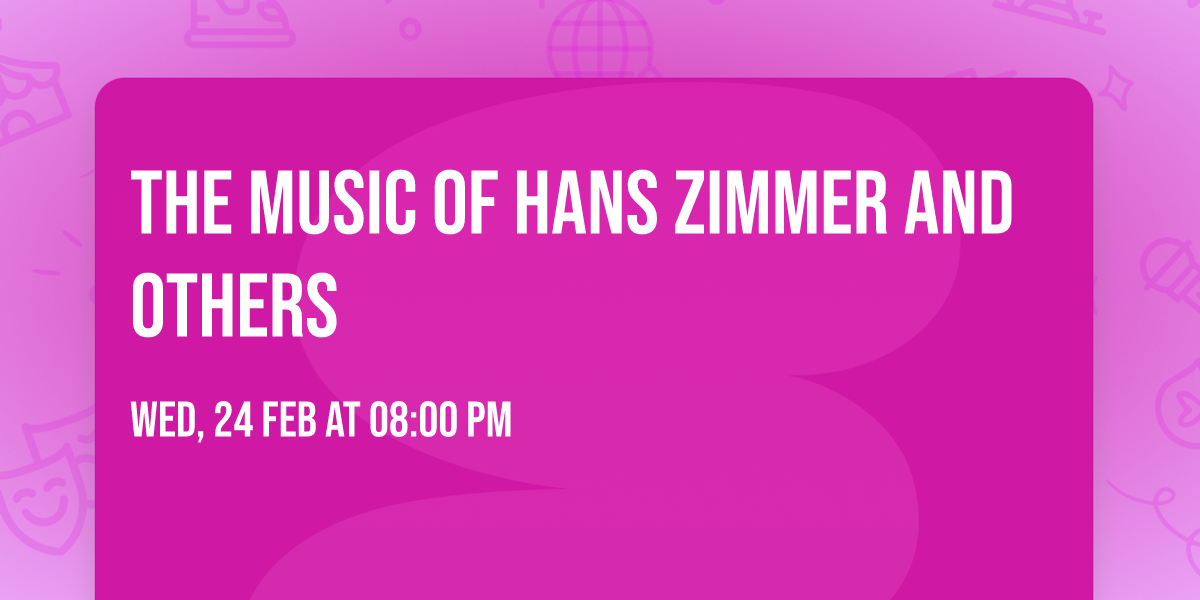 The Music of Hans Zimmer and Others