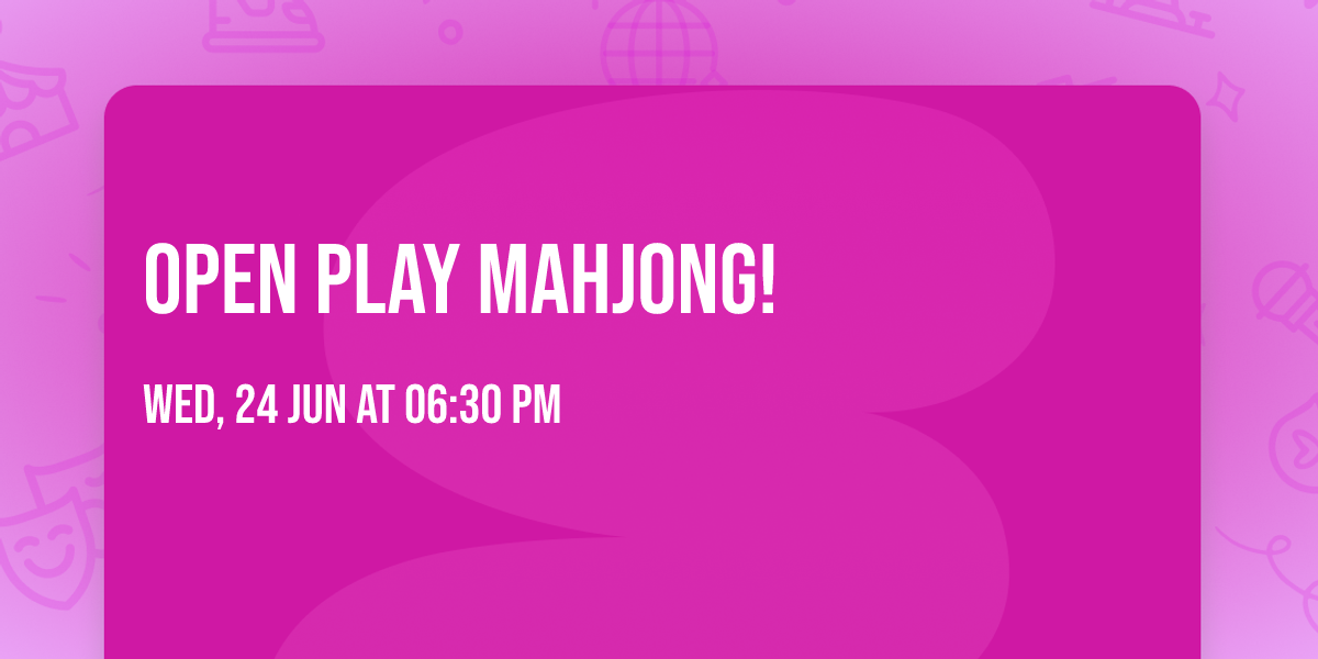 Open Play Mahjong!