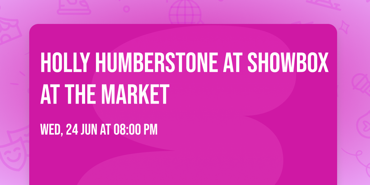 Holly Humberstone at Showbox at the Market