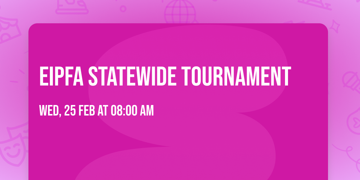EIPFA Statewide Tournament 