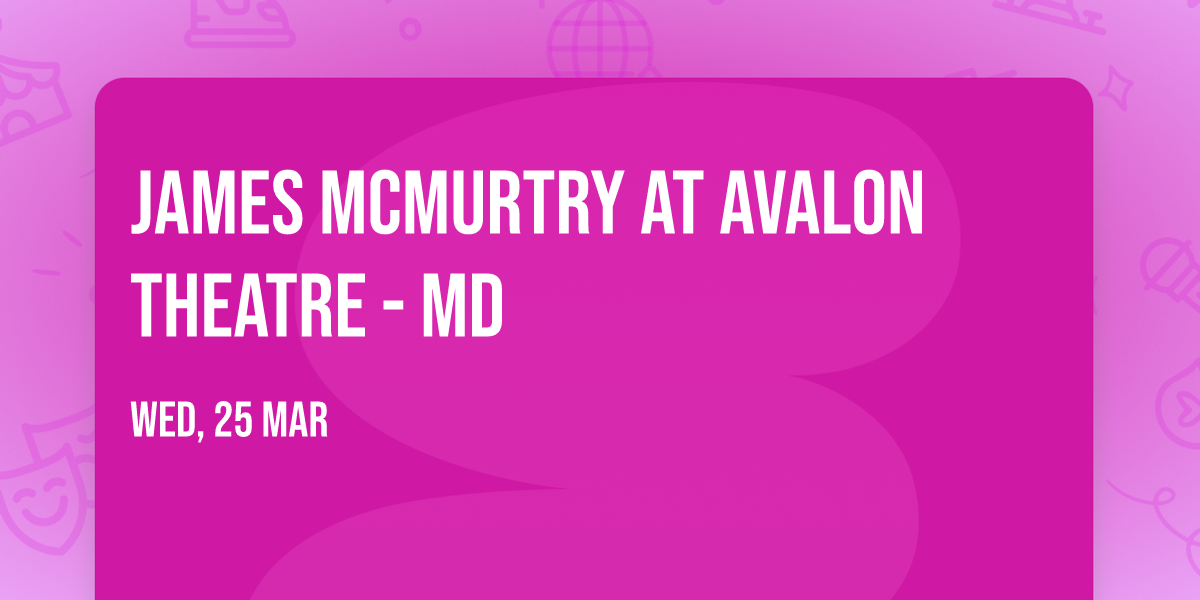 James McMurtry at Avalon Theatre - MD