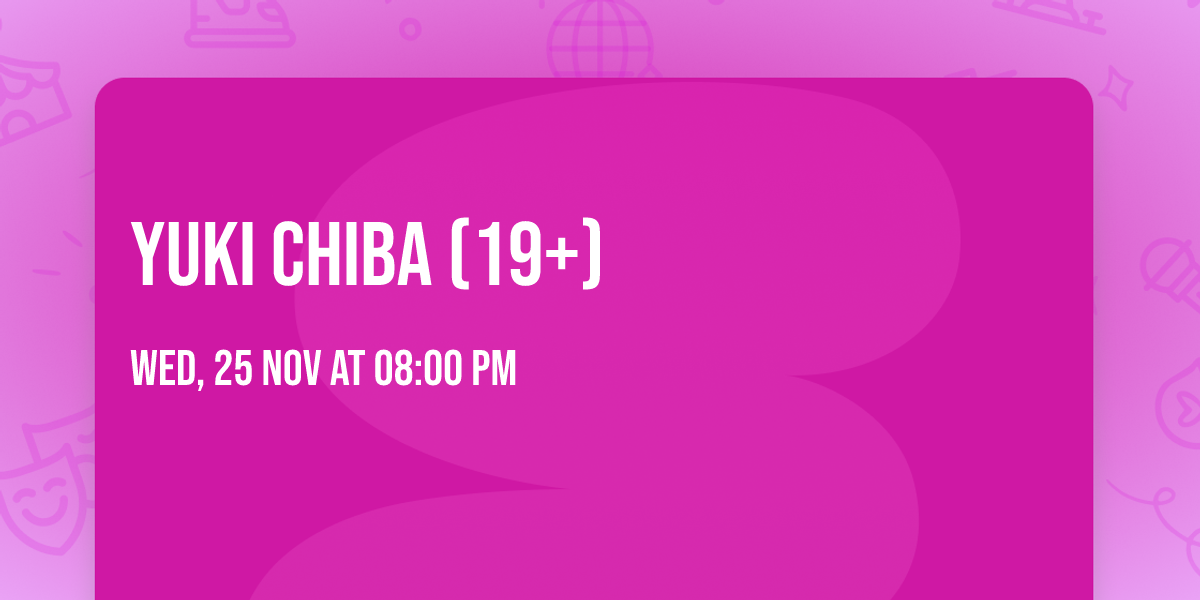 Yuki Chiba (19+)