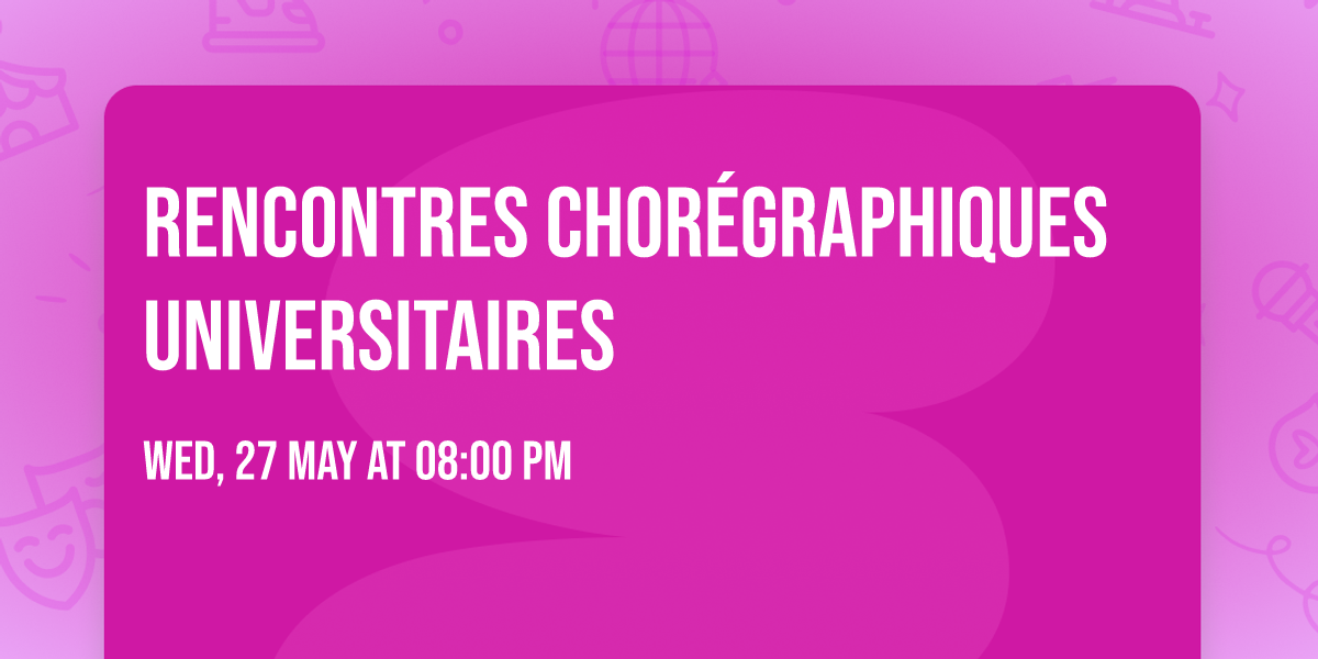 Rencontres Chor\u00e9graphiques Universitaires