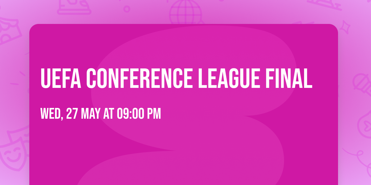 UEFA Conference League Final 