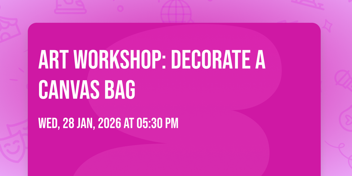Art Workshop: Decorate a Canvas Bag