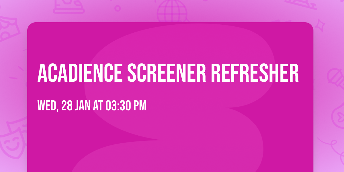 Acadience Screener Refresher