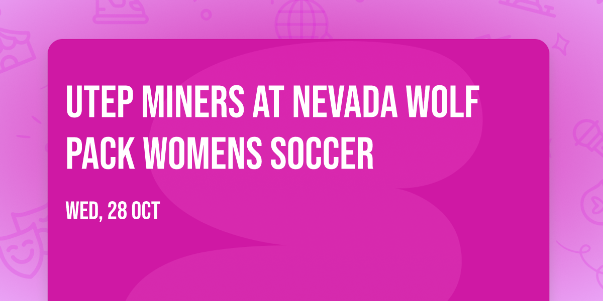UTEP Miners at Nevada Wolf Pack Womens Soccer