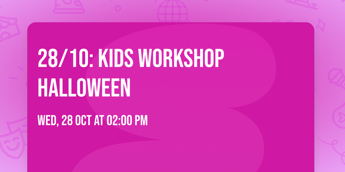 28\/10: Kids Workshop Halloween