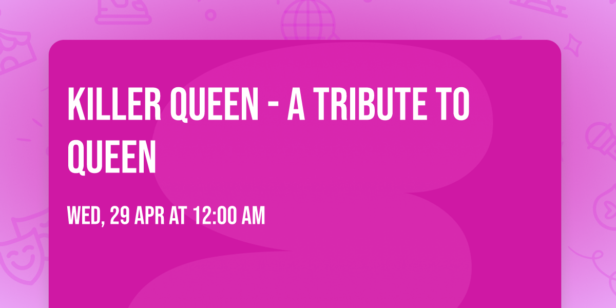 Killer Queen - A Tribute to Queen