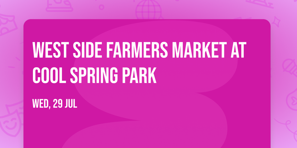 West Side Farmers Market at Cool Spring Park