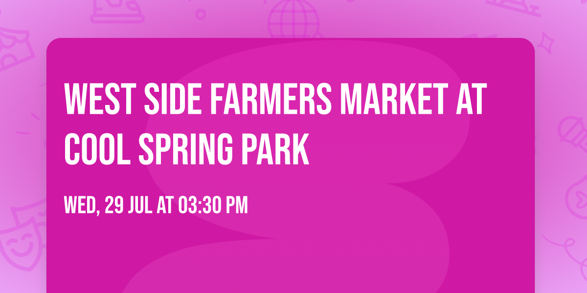 West Side Farmers Market at Cool Spring Park