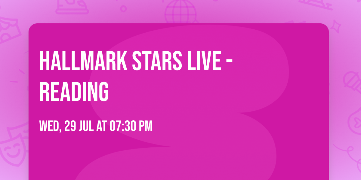 Hallmark Stars Live - Reading