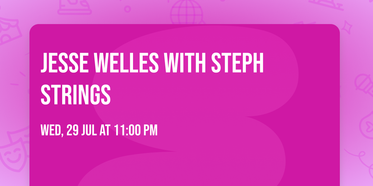 Jesse Welles with Steph Strings