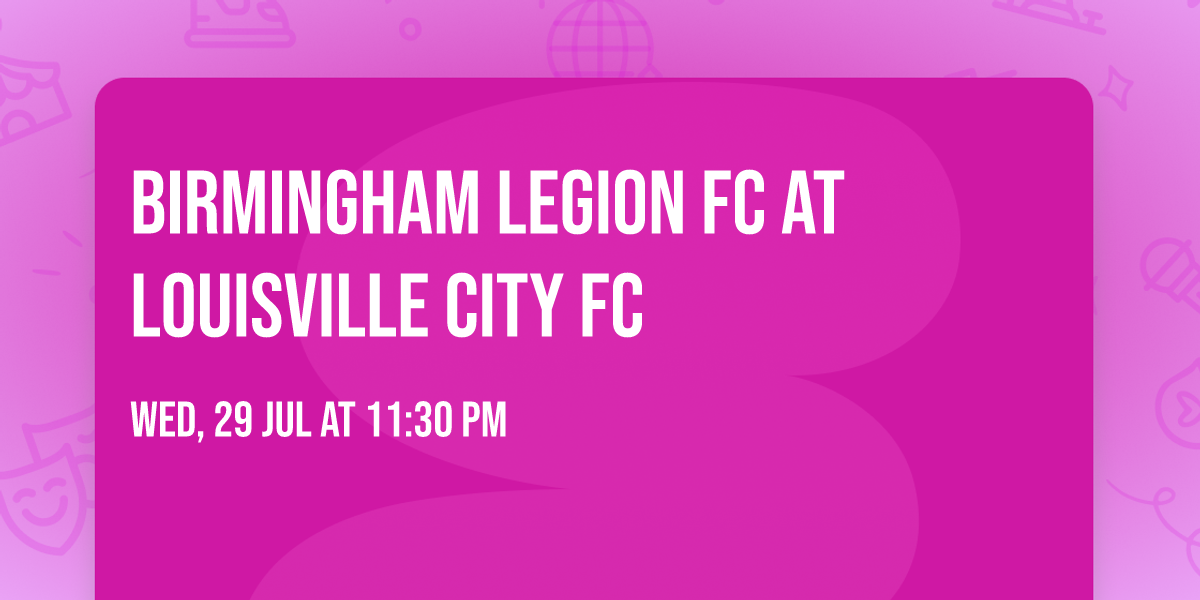 Birmingham Legion FC at Louisville City FC