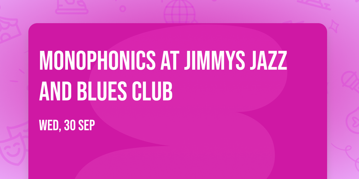 Monophonics at Jimmys Jazz and Blues Club