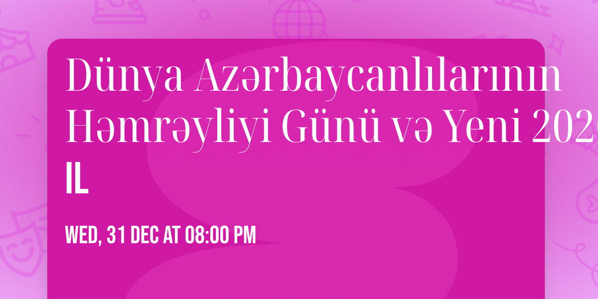 \ud83c\udf89 D\u00fcnya Az\u0259rbaycanl\u0131lar\u0131n\u0131n H\u0259mr\u0259yliyi G\u00fcn\u00fc v\u0259 Yeni 2026 il\ud83c\udde6\ud83c\uddff\ud83c\udf84