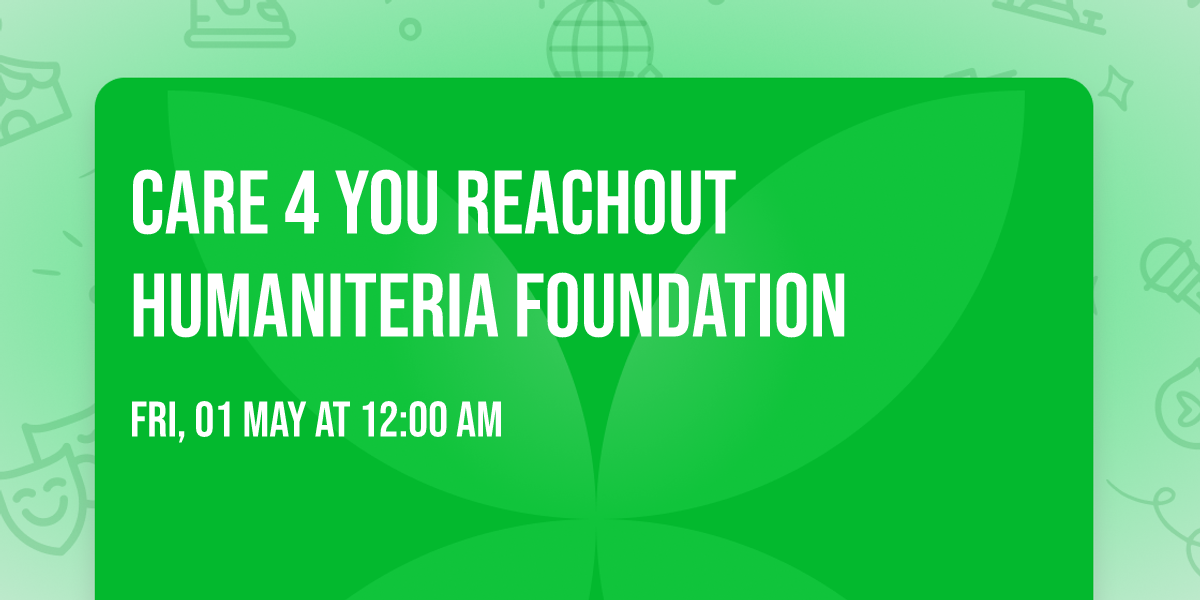 care 4 you reachout humaniteria foundation 