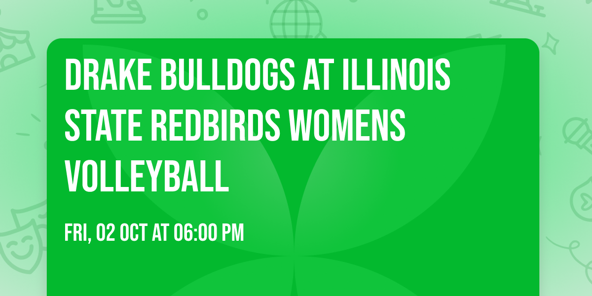 Drake Bulldogs at Illinois State Redbirds Womens Volleyball