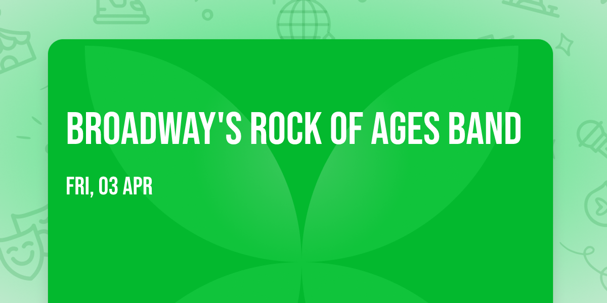 Broadway's Rock Of Ages Band